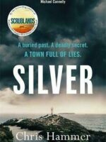 Silver by Chris Hammer BookStudio.lk Sri Lanka 9781472255365